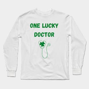 One Lucky Doctor St Patrick's day  stethoscope Long Sleeve T-Shirt